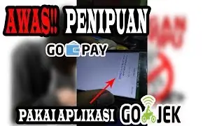 AWAS!! Penipuan Uang 1 Juta Menggunakan GOPAY GOJEK 2018