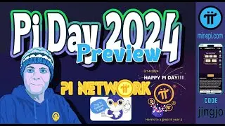 Pi Network - Pi Day 2024 Preview