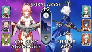 Yae Aggravate & Furina Vape Spiral Abyss 4.2