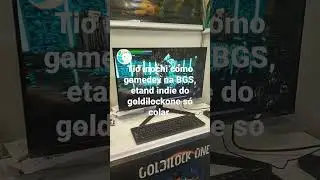 Na BGS 2022 com Gamedev do Goldilock one
