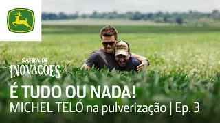 MICHEL TELÓ na pulverização. VAI DAR CERTO? | Ep 3 | Safra de Inovações