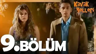Kavak Yelleri 9. Bölüm - FULL Bölüm