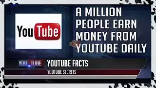 YouTube Secrets_Part01: YouTube Facts
