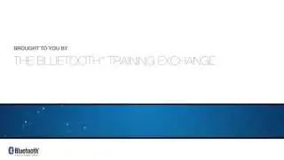 Bluetooth Qualification | Ch. 1: Phase 3 - Testing