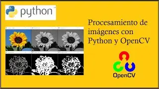 Python - OpenCV - Procesamiento de Imágenes