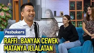 Raffi : banyak cewek matanya jelalatan
