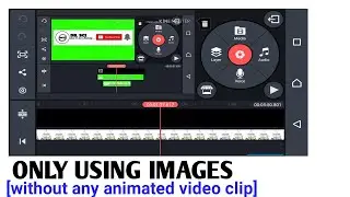 How to make a animated subscribe and bell intro only using with images in android ( kinemaster )