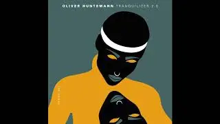 Oliver Huntemann - Tranquilizer 2.0