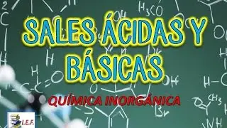 SALÉS ÁCIDAS Y BÁSICAS