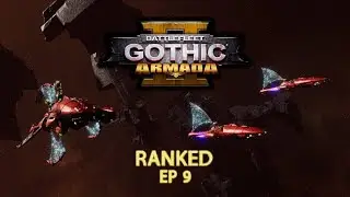 Asuryani Ranked Multiplayer, Episode 9; Battlefleet Gothic Armada 2