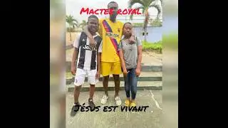 Mactee Royal:Jesus IS alive