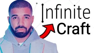 How to Make Drake in Infinite Craft !