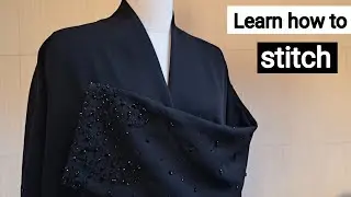 Arabian style abaya/dress cutting and stitching