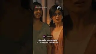 Duniya Ka Best Romance ❤️ ft. Kajol Chugh | Amber Girls School Season 2 | Amazon miniTV