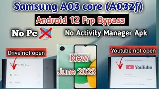Samsung A03 Core Android 12 frp Bypass | Latest Trick June 2023 Without pc |Without Activity Manager