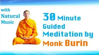 30-Minute Guided Meditation with Natural Music (MMI Version)
