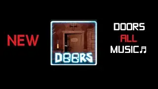 New music DOORS. ALL music