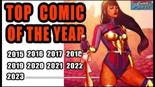The Top Comic Of The Year! 2015 Through 2023! #yaraflor