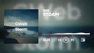 GWeb - Storm (No Copyright)