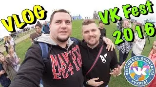 VLOG: VK FEST 2016