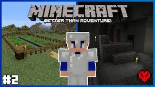 Episode 2 - Getting an upgrade! | Better than Adventure! Hardcore