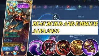 BEST ALPHA BUILD AND EMBLEM SET 2024 MOBILE LEGENDS BANG BANG 