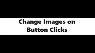 Change Image on Button Clicks