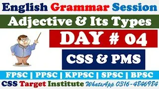 Adjective and Its Types | English Grammar Series | Day 03 | CSS | PMS