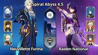 C0 Neuvillette Furina & C0 Raiden National - NEW Spiral Abyss 4.5 Floor 12 Genshin Impact - Artemus