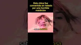 Fue CONVERTIDA en HELADO