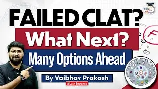 After CLAT What To Do: Next Steps After CLAT | Preparation after CLAT | Law Entrance Exam 2024