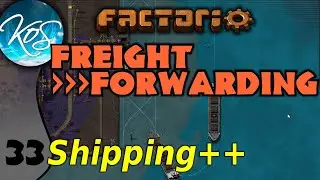 Factorio Freight Forwarding Mod 33 - PLENTIFUL PICKUPS - Let's Play