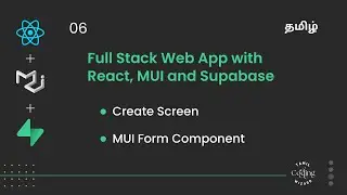 Create Screen and MUI Form Component | Full Stack web app with React, MUI, and Supabase Tamil