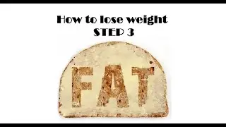 How to Lose Weight - Step 3: Limit Your Fat Intake