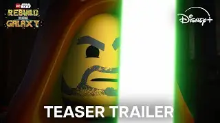 LEGO Star Wars: Rebuild the Galaxy | Teaser Trailer | Disney+