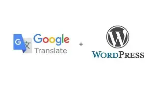 How to Add Google Translate to WordPress in 2 Min