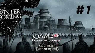 Bannerlord Game of Thrones Mod #1 Joining The King!