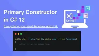 Primary Constructor in C# 12 | Less Code | Clean Code | Urdu Hindi