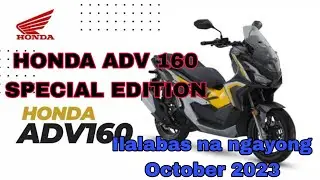 Updated: Honda ADV 160Cc Special Edition, inanunsyo ng Honda Philippines na ilalabas ngayong 2023