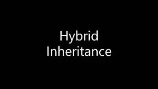10. Hybrid inheritance.