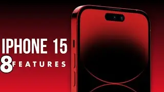 iPhone 15 -  8 Features Coming in 2023