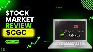 Stock Market Review $CGC Breakdown with Bullish Bob 
