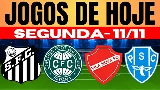 JOGOS DE HOJE | BRASILEIRÃO 2024 I SEGUNDA-FEIRA 11/11/2024 | JOGOS DE HOJE