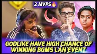 Godlike Have High chance of winning BGMS Lan event.