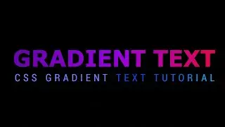 CSS Gradient Text Effect Tutorial For Begineers. 