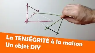 La tenségrité à la maison, tuto DIY