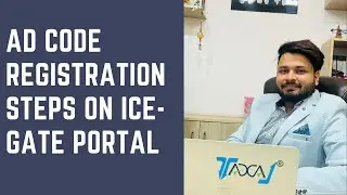 AD Code Registration Step By Step Process on IceGate Portal for Export of Goods via Customs Portal