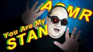 You Are My STAN REIKI ASMR