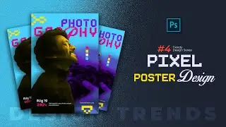 🔥 Trendy Design #4 - Pixel Graphic Design Trend Poster | Photoshop Tutorial In Hindi | Graphinir