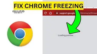 How To Fix Google Chrome Freezing(EASY)